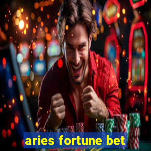 aries fortune bet